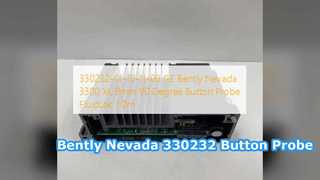 Bently Nevada 330232 01 10 11 00 Đánh giá đầu dò nút 8mm